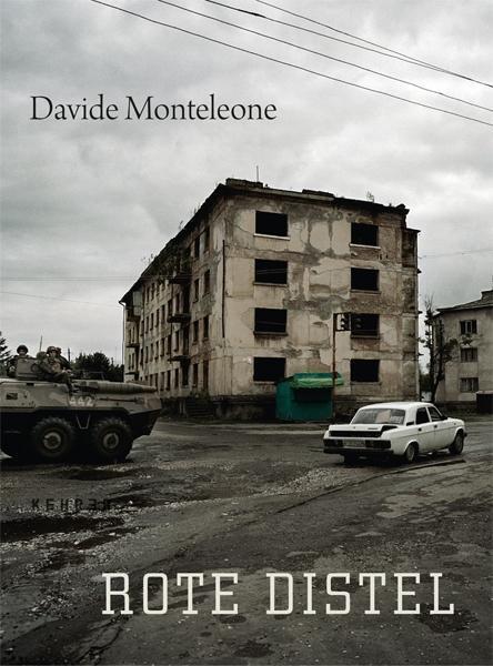 Cover: 9783868282948 | Davide Monteleone - Rote Distel | Davide/Segueglia, Lucia Monteleone