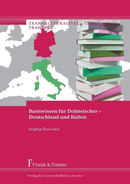 Cover: 9783732900398 | Basiswissen für Dolmetscher - Deutschland und Italien | Roessler