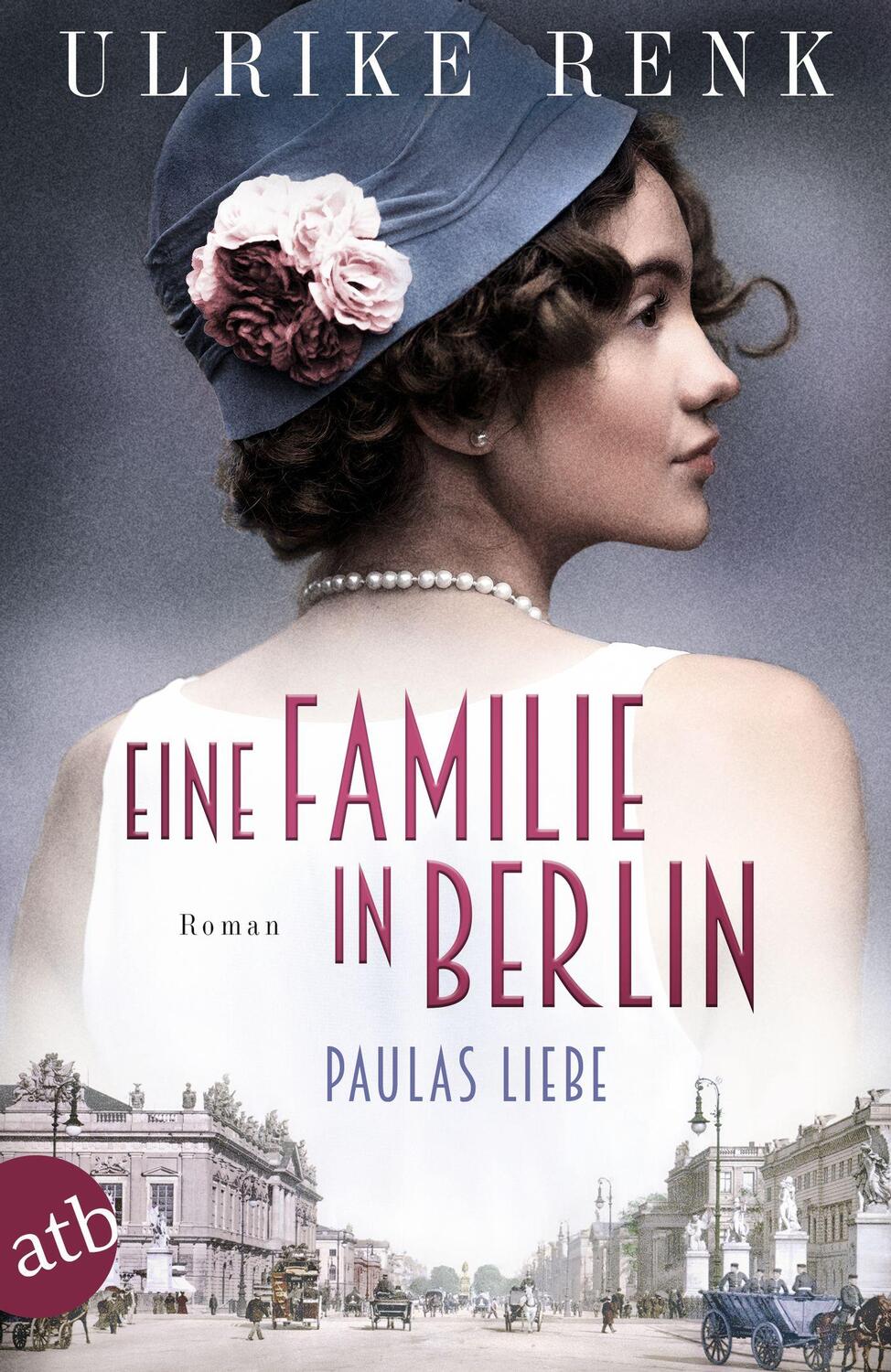 Cover: 9783746635552 | Eine Familie in Berlin - Paulas Liebe | Roman | Ulrike Renk | Buch
