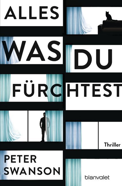 Cover: 9783734105432 | Alles, was du fürchtest | Thriller | Peter Swanson | Taschenbuch