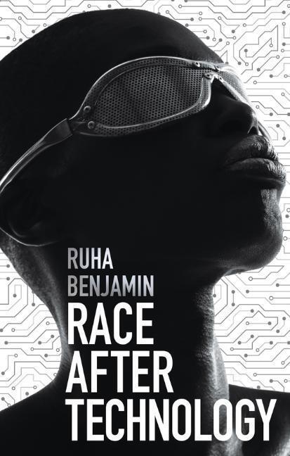 Cover: 9781509526406 | Race After Technology | Abolitionist Tools for the New Jim Code | Buch