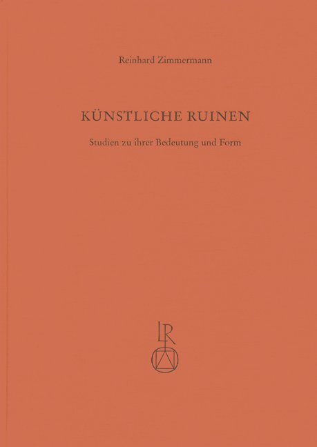 Cover: 9783882264357 | Künstliche Ruinen | Studien zu ihrer Bedeutung und Form | Reichert