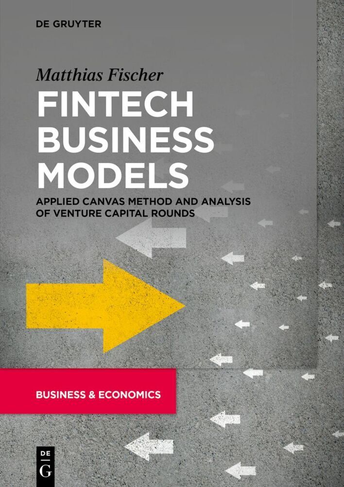 Cover: 9783110704501 | Fintech Business Models | Matthias Fischer | Taschenbuch | Englisch