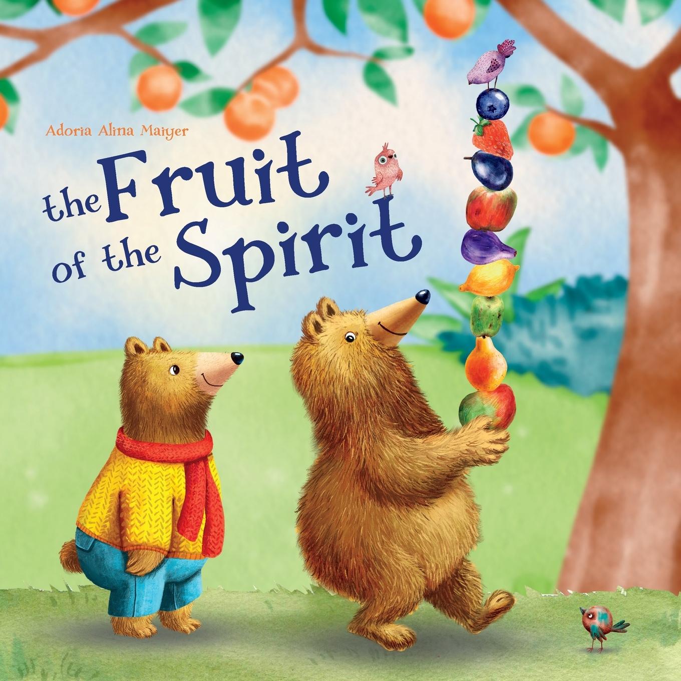 Cover: 9798885870337 | The Fruit of the Spirit | Adoria Alina Maiyer Publishing | Taschenbuch