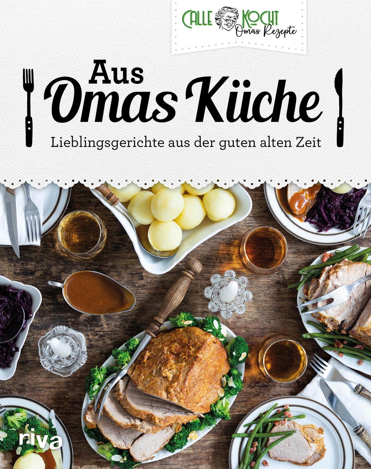 Cover: 9783742317575 | Aus Omas Küche | CALLEkocht | Buch | 4-farbig | 176 S. | Deutsch