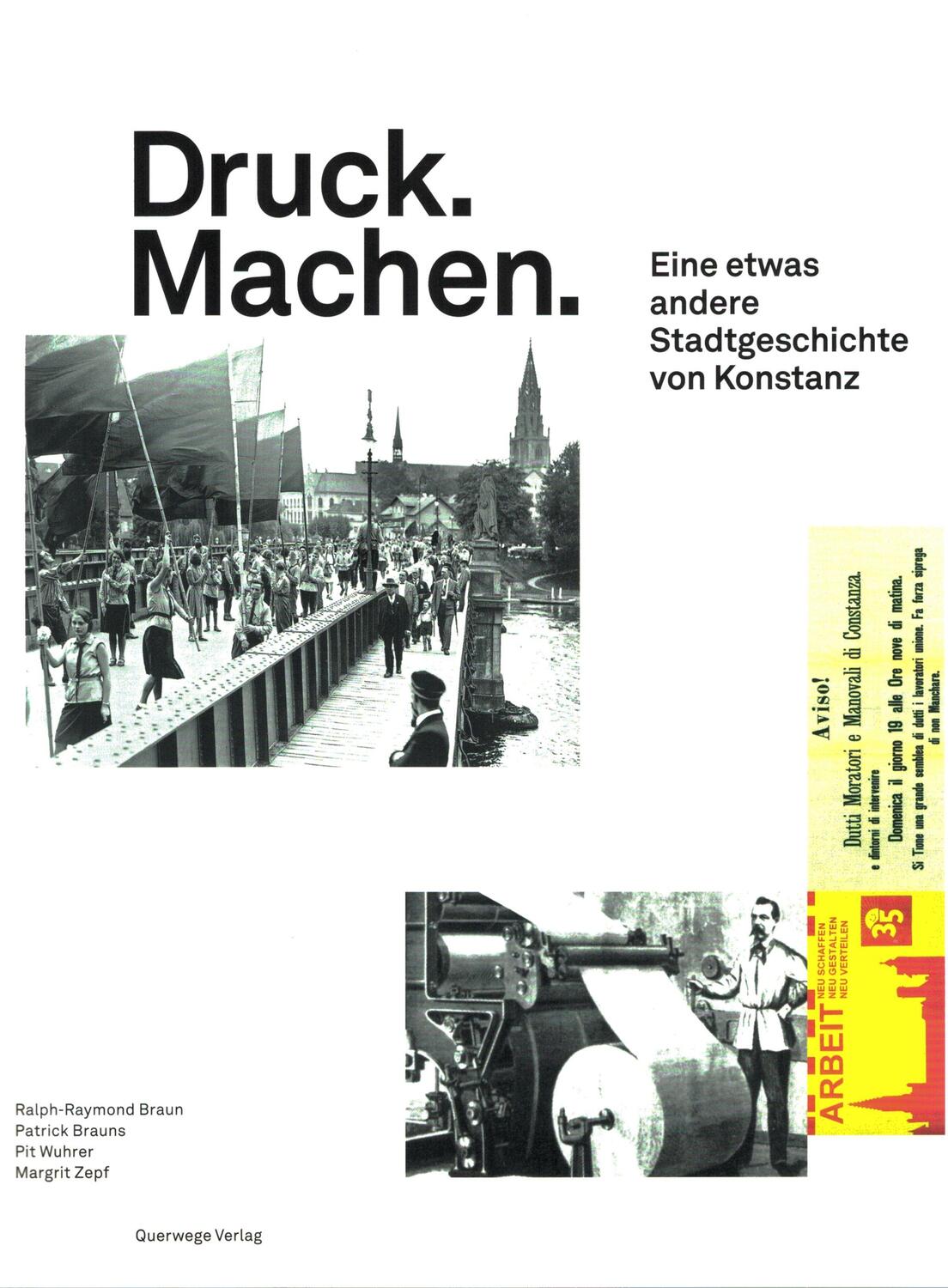 Cover: 9783941585119 | Druck. Machen. Eine etwas andere Stadtgeschichte von Konstanz | Buch