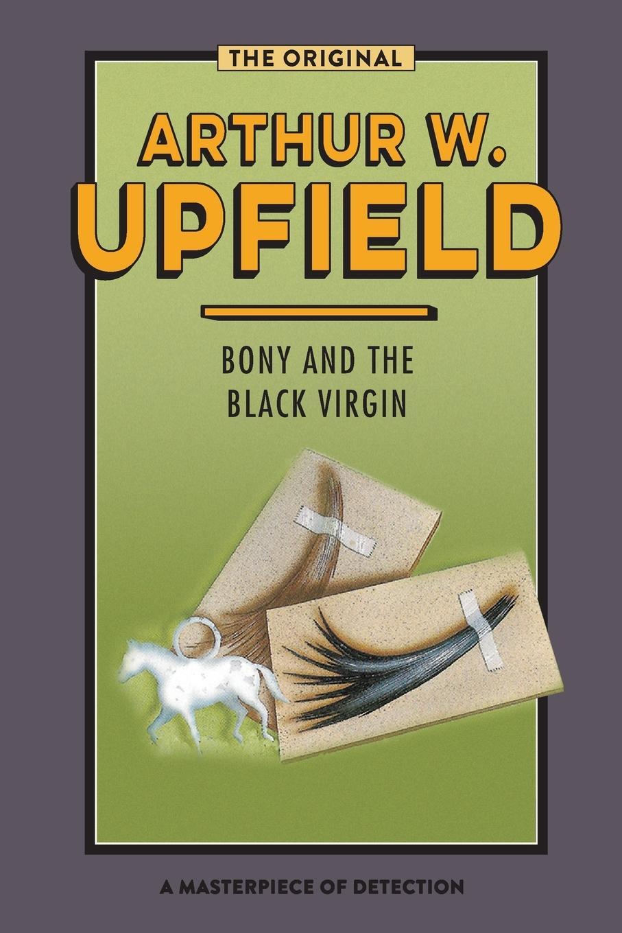 Cover: 9781922384379 | Bony and the Black Virgin | The Torn Branch | Arthur W. Upfield | Buch