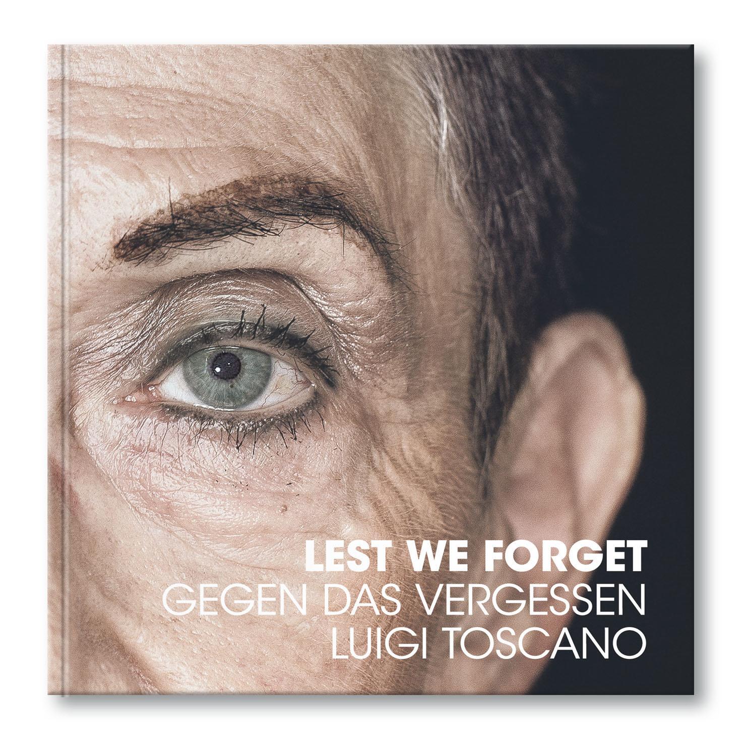 Cover: 9783898236041 | Gegen das Vergessen | Lest we forget | Luigi Toscano | Buch | Deutsch