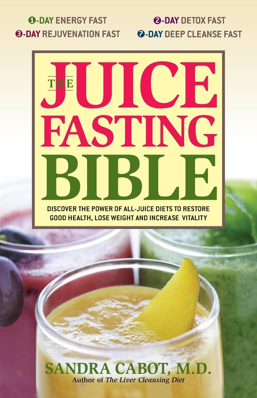 Cover: 9781569755938 | Juice Fasting Bible | Sandra Cabot | Taschenbuch | Paperback | 2007