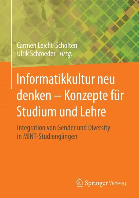 Cover: 9783658060213 | Informatikkultur neu denken - Konzepte für Studium und Lehre | Buch