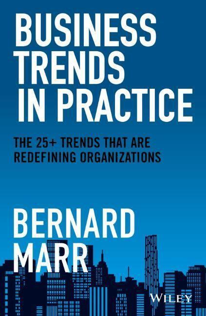 Cover: 9781119795575 | Business Trends in Practice | Bernard Marr | Buch | 352 S. | Englisch
