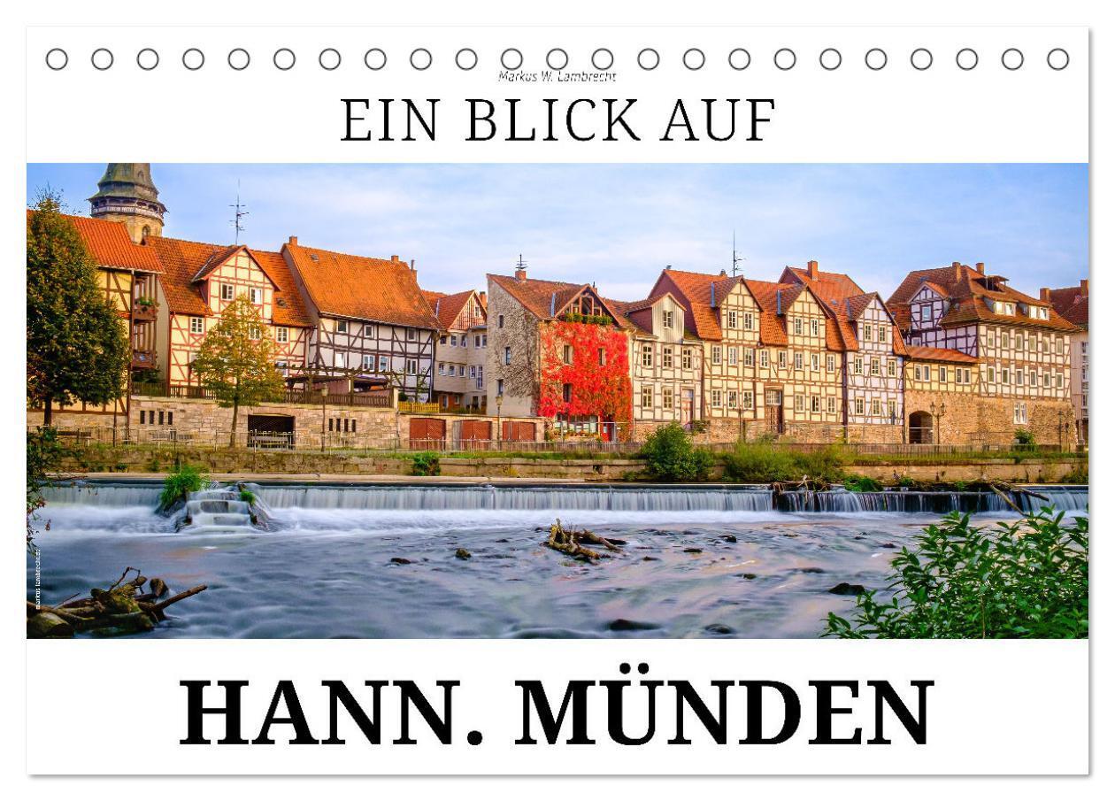 Cover: 9783675439290 | Ein Blick auf Hann. Münden (Tischkalender 2024 DIN A5 quer),...