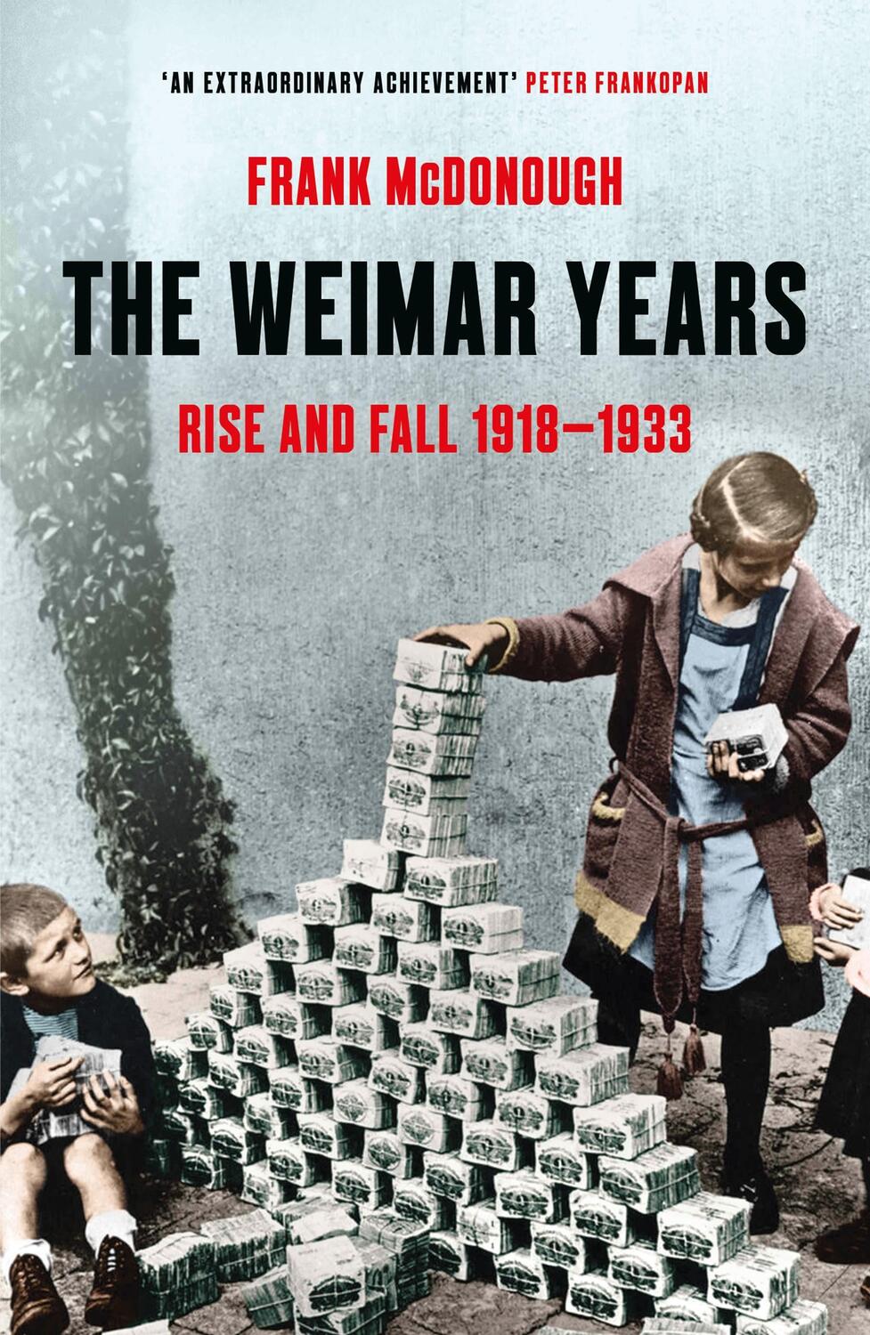 Cover: 9781803284798 | The Weimar Years | Rise and Fall 1918-1933 | Frank McDonough | Buch