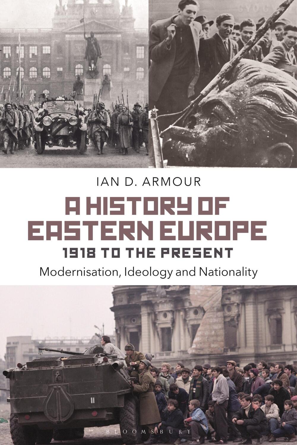 Cover: 9781472508614 | A History of Eastern Europe 1918 to the Present: Modernisation,...