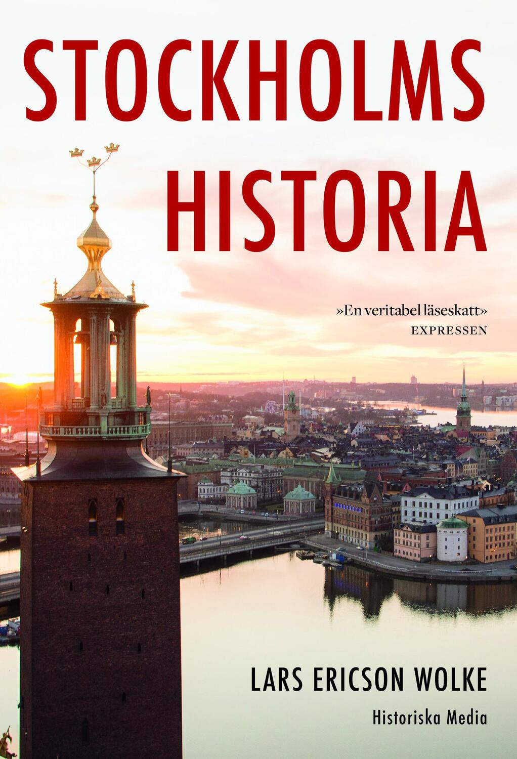 Cover: 9789177894124 | Stockholms historia | Lars Ericson Wolke | Taschenbuch | Paperback