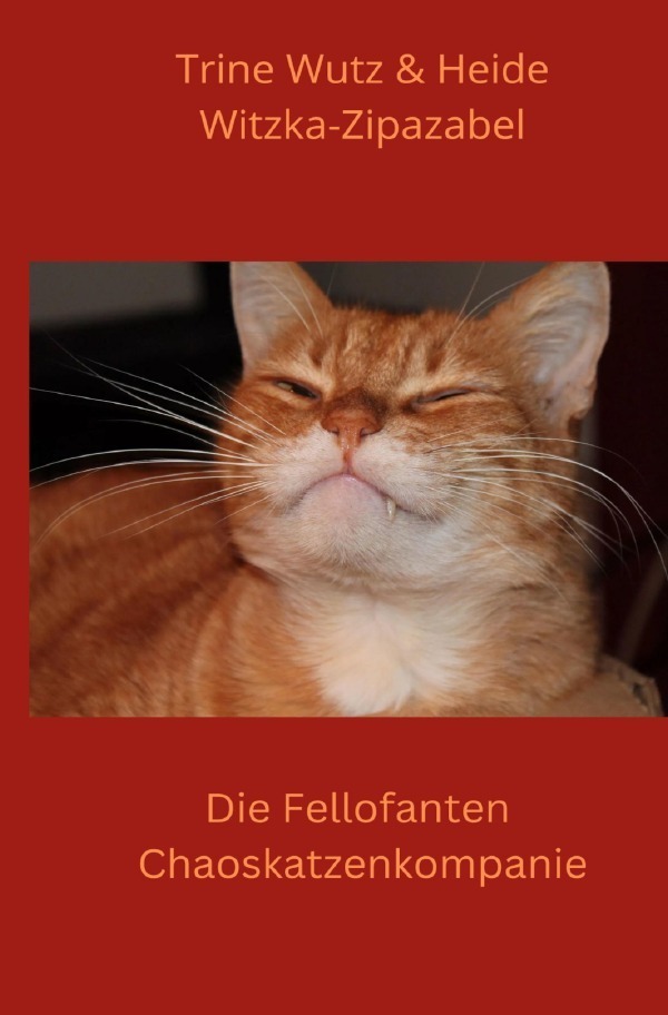 Cover: 9783756554249 | Die Fellofanten | Chaoskatzenkompanie. DE | Trine Wutz | Taschenbuch