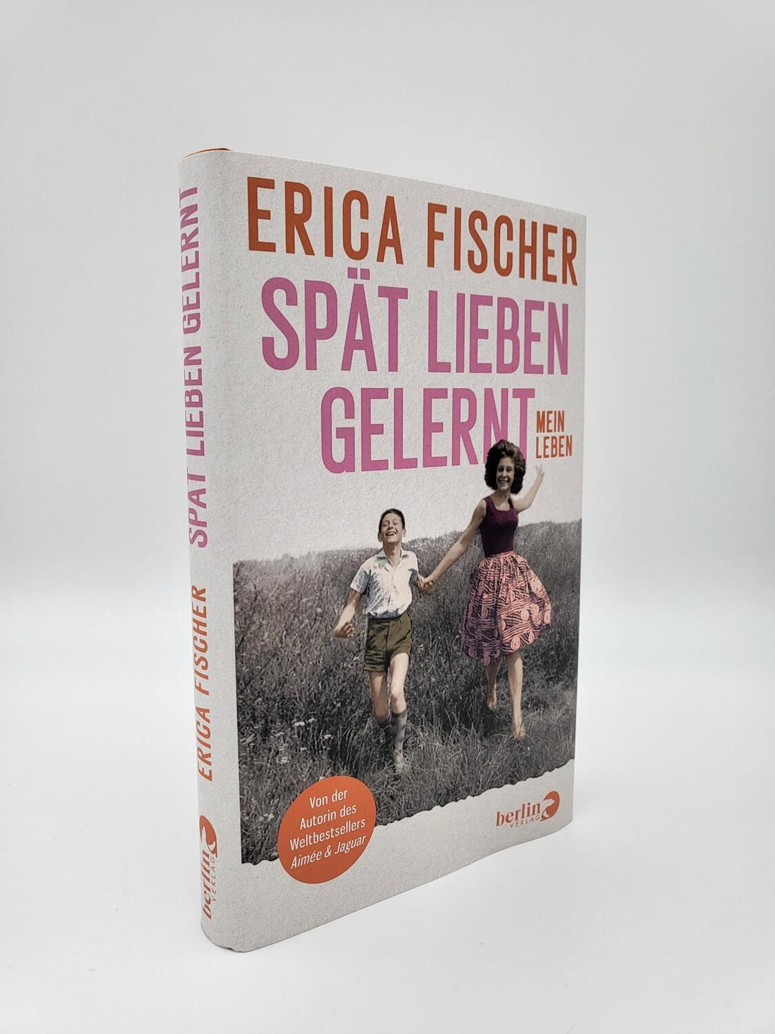Bild: 9783827014726 | Spät lieben gelernt | Mein Leben | Erica Fischer | Buch | Deutsch