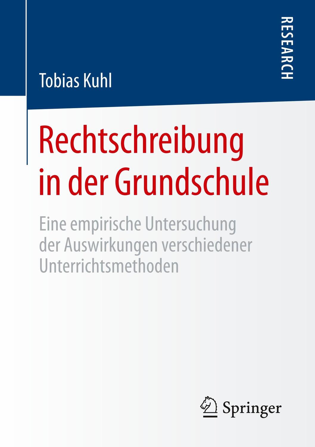 Cover: 9783658299071 | Rechtschreibung in der Grundschule | Tobias Kuhl | Taschenbuch | 2020