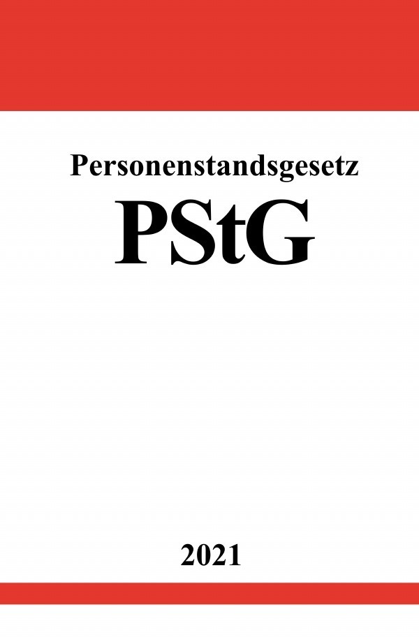 Cover: 9783754923139 | Personenstandsgesetz (PStG) | Ronny Studier | Taschenbuch | epubli