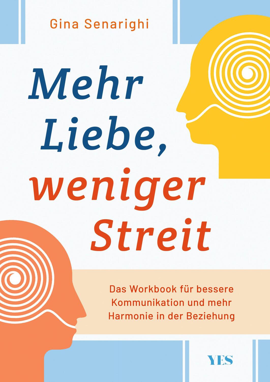 Cover: 9783969052525 | Mehr Liebe, weniger Streit | Gina Senarighi | Taschenbuch | 256 S.