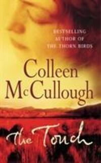 Cover: 9780099280996 | The Touch | Colleen McCullough | Taschenbuch | Englisch | 2004