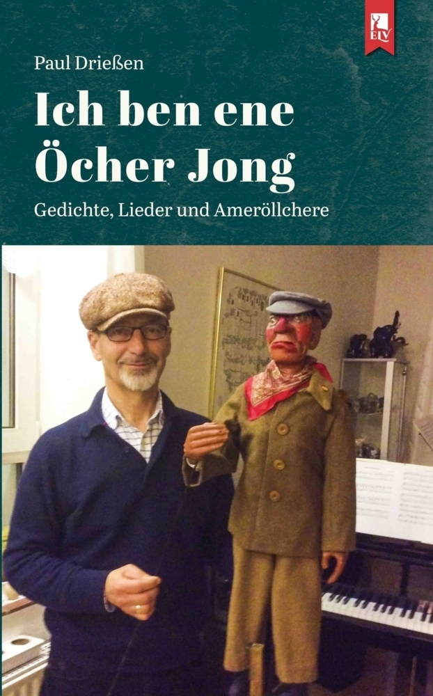 Cover: 9783961230518 | Ich ben ene Öcher Jong | Gedichte, Lieder und Ameröllchere | Driessen