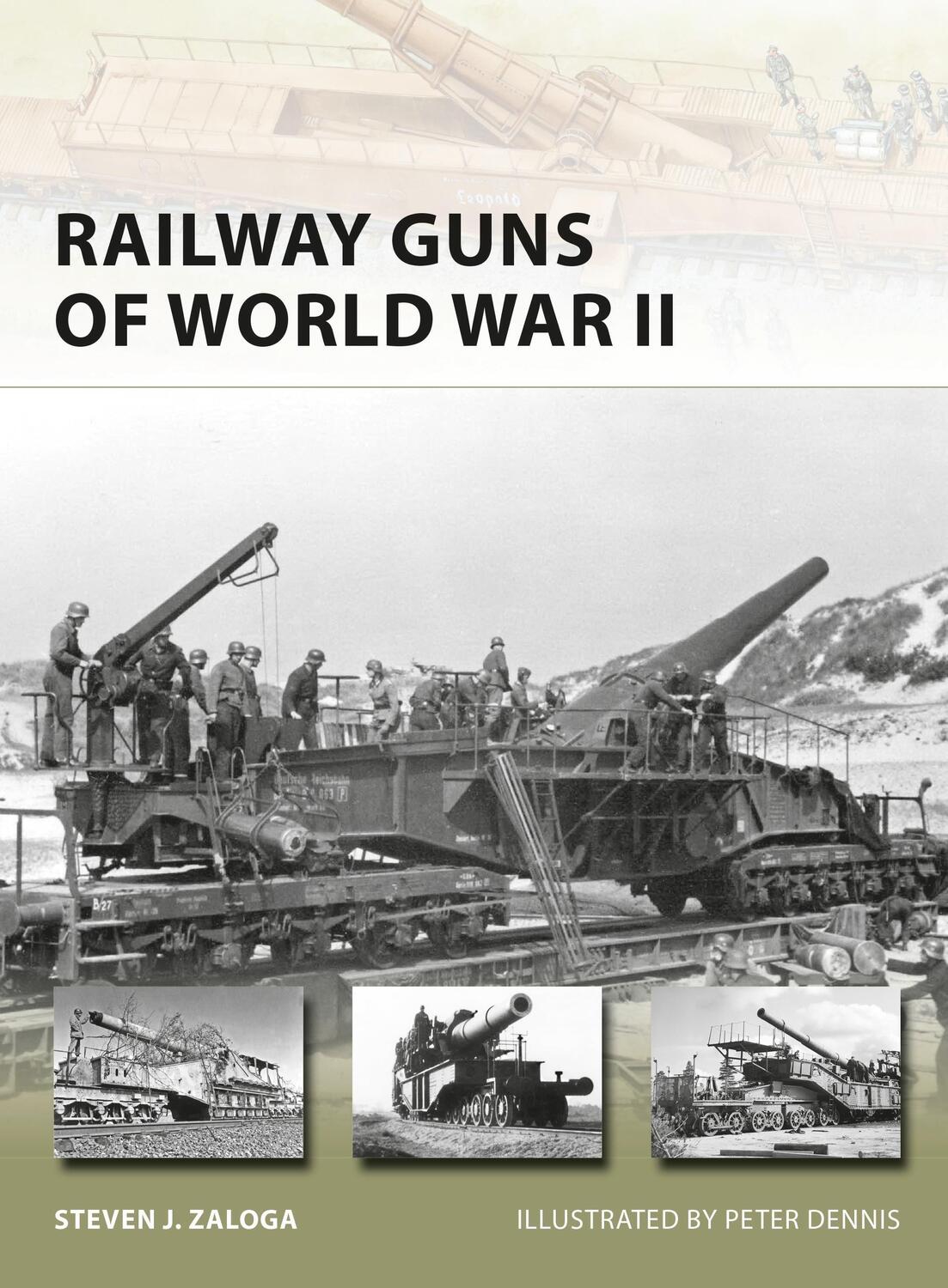 Cover: 9781472810687 | Railway Guns of World War II | Steven J. Zaloga | Taschenbuch | 2016