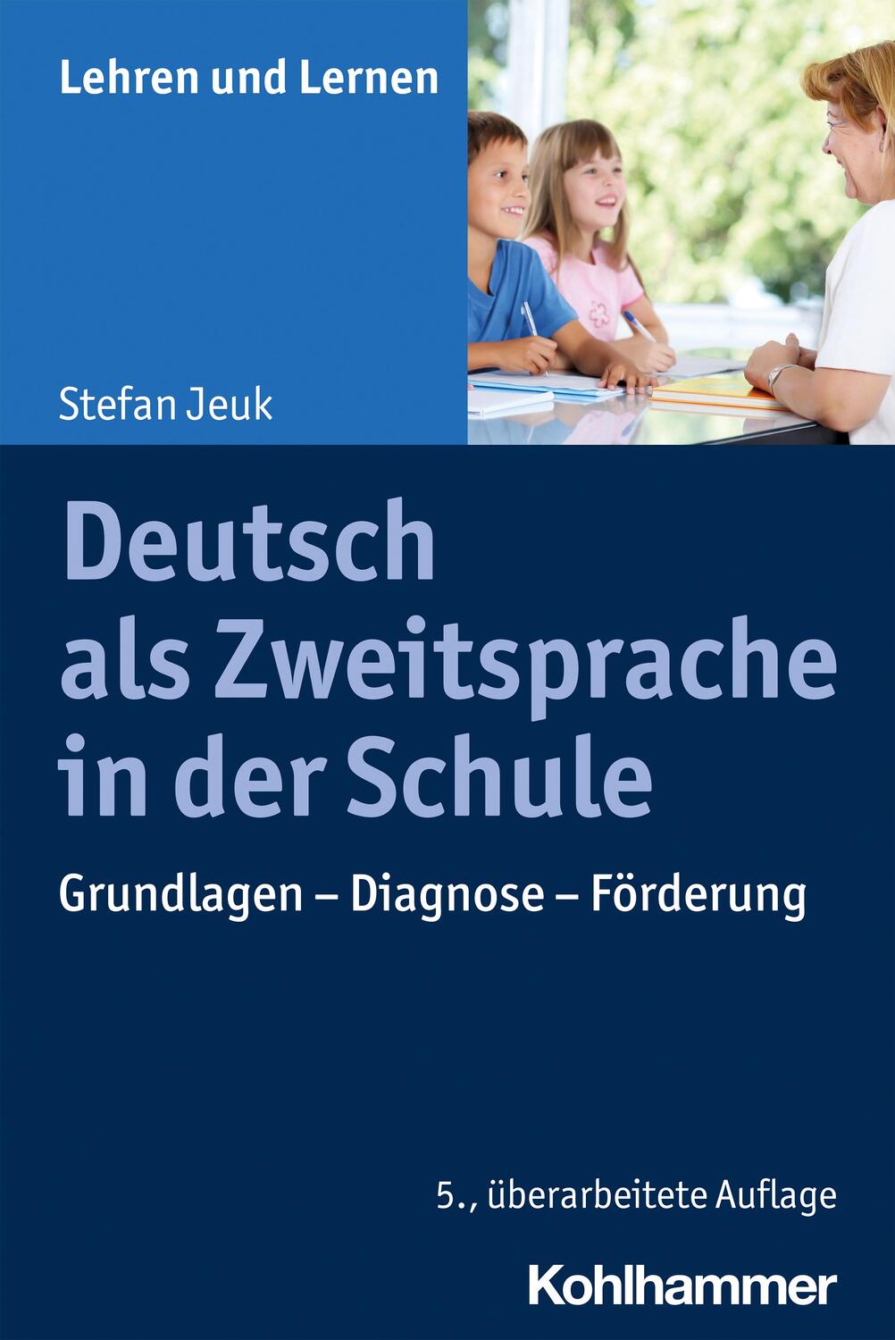 Cover: 9783170390027 | Deutsch als Zweitsprache in der Schule | Stefan Jeuk | Taschenbuch