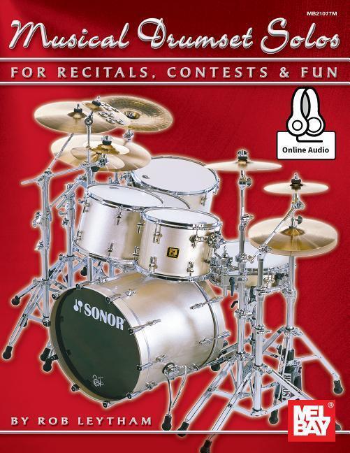 Cover: 9780786688500 | Musical Drumset Solos for Recitals, Contests and Fun | Rob Leytham