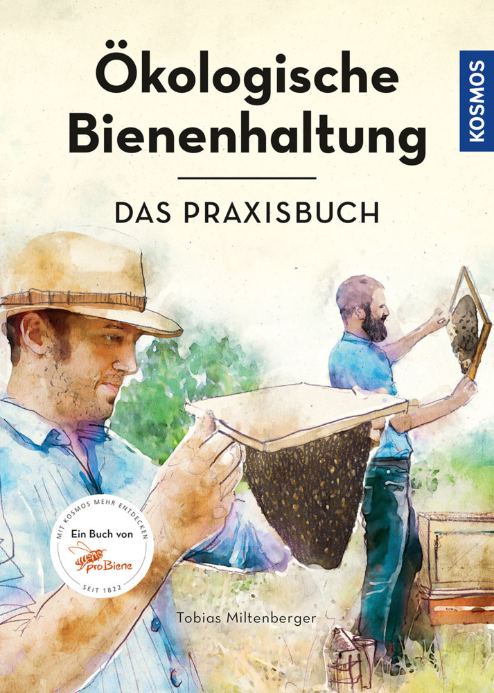 Cover: 9783440167922 | Ökologische Bienenhaltung - das Praxisbuch | Tobias Miltenberger