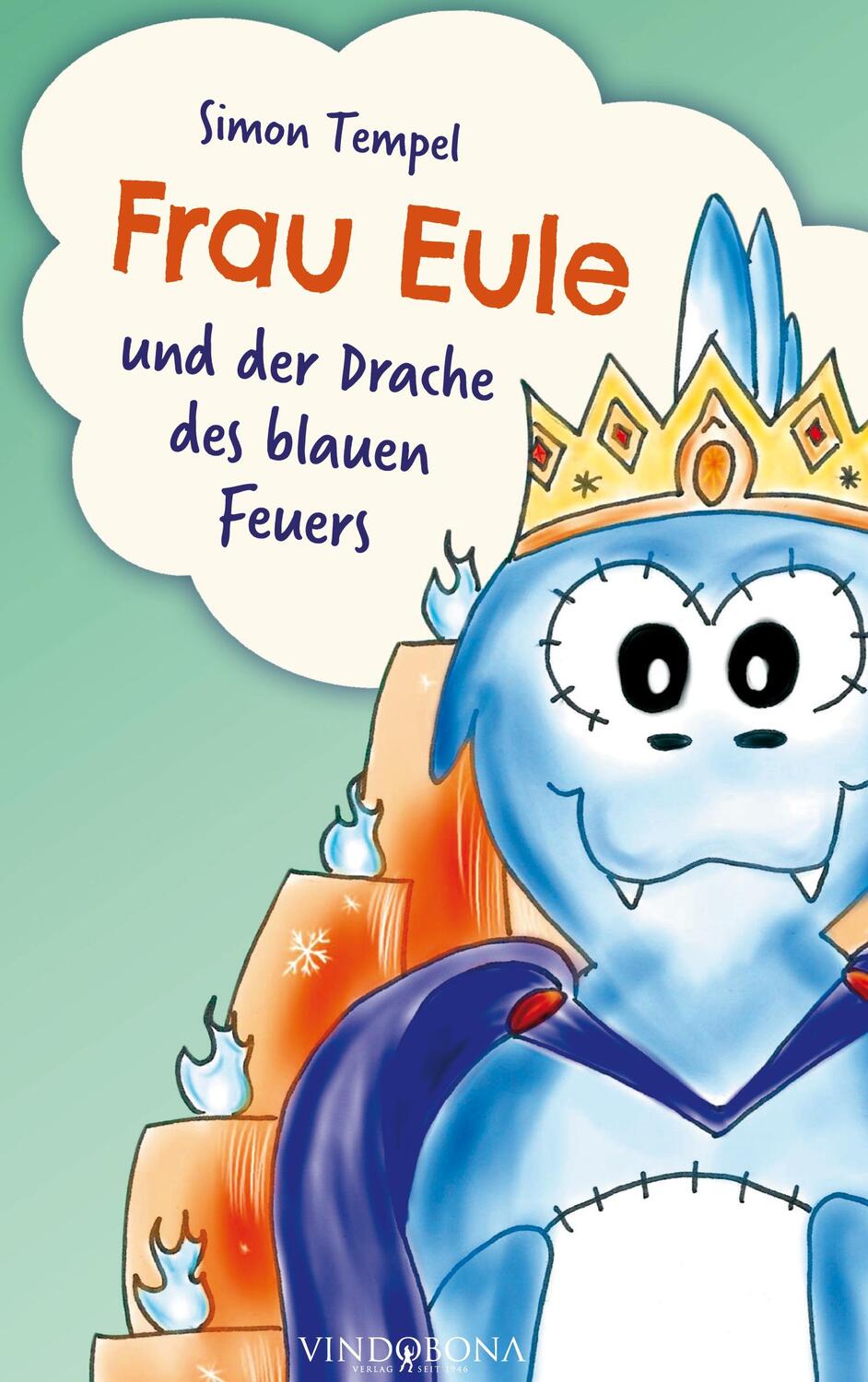 Cover: 9783949263446 | Frau Eule | und der Drache des blauen Feuers | Simon Tempel | Buch