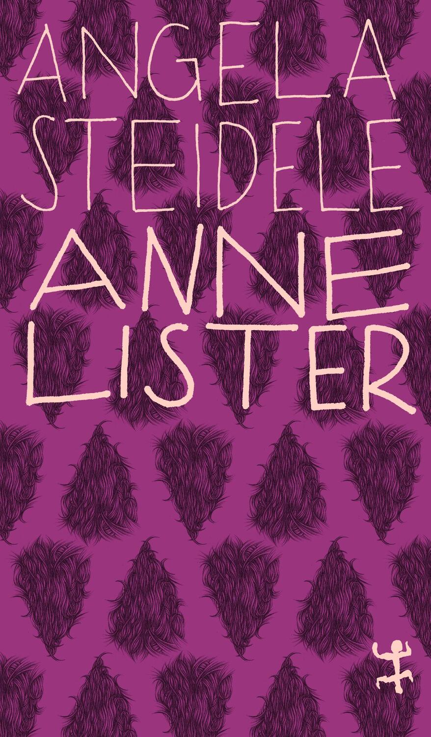 Cover: 9783751845007 | Anne Lister | Eine erotische Biographie | Angela Steidele | Buch