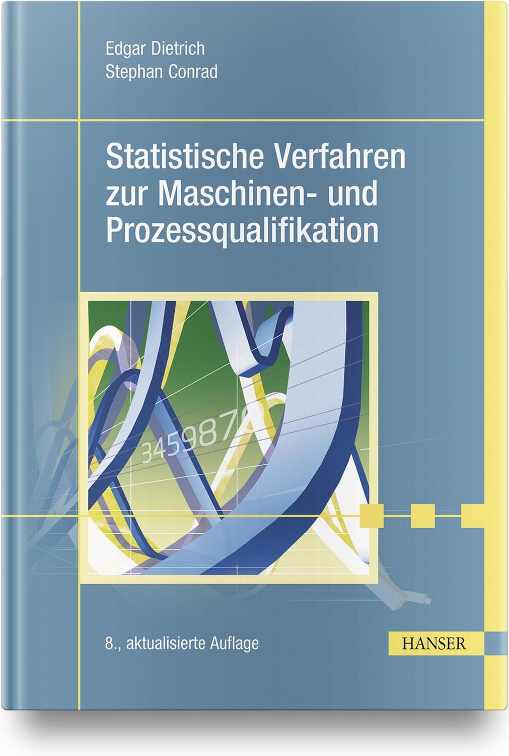 Cover: 9783446464476 | Statistische Verfahren zur Maschinen- und Prozessqualifikation | Buch