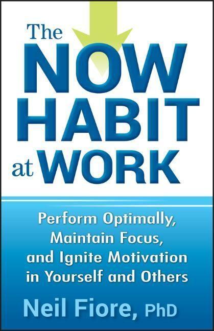 Cover: 9780470593462 | The Now Habit at Work | Neil Fiore | Buch | 192 S. | Englisch | 2010
