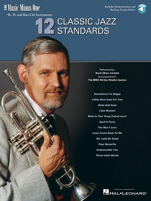 Cover: 9781596156920 | 12 Classic Jazz Standards - Music Minus One B-Flat, E-Flat and Bass...