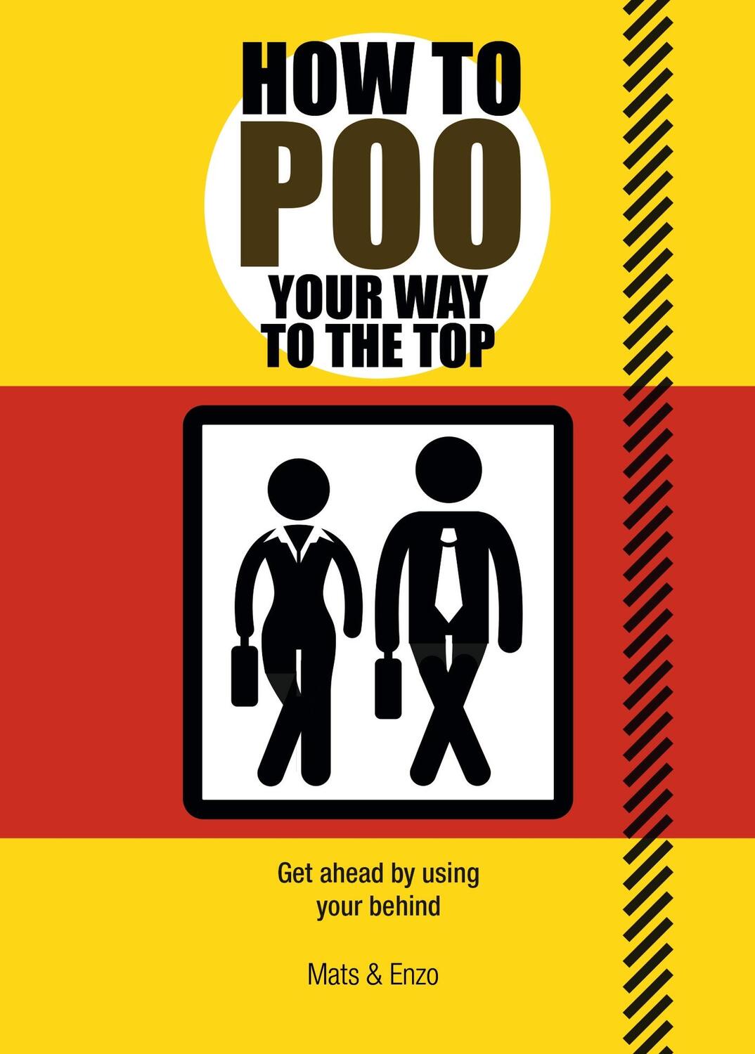 Cover: 9781853759642 | How to Poo Your Way to the Top | Get ahead by using your behind | Enzo