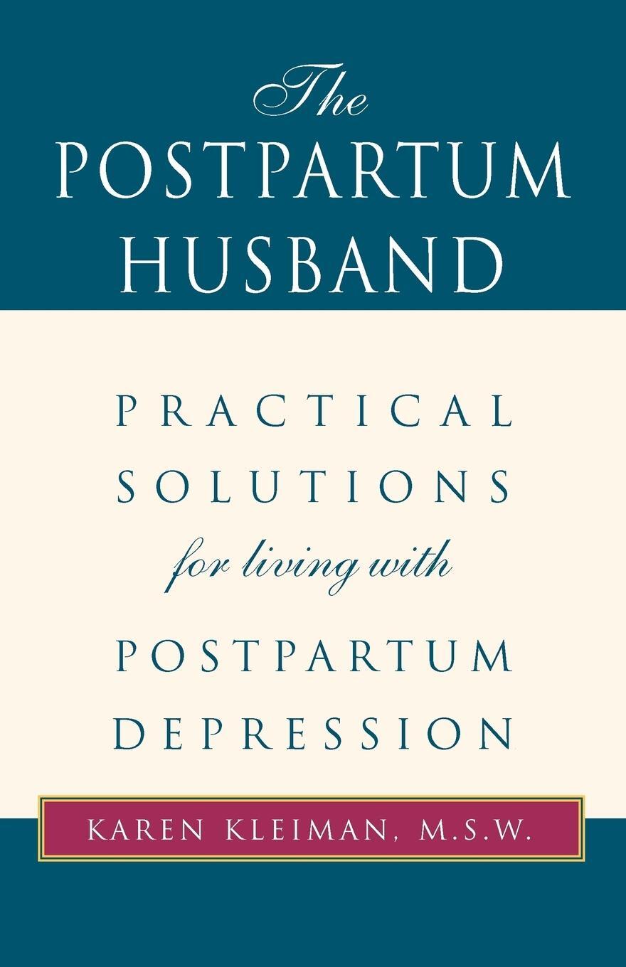 Cover: 9780738836362 | The Postpartum Husband | Karen R. Kleiman | Taschenbuch | Paperback