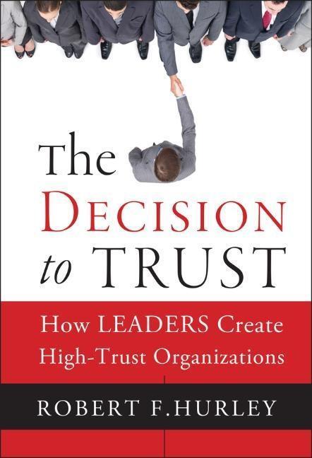 Cover: 9781118072646 | The Decision to Trust | Robert F Hurley | Buch | 256 S. | Englisch
