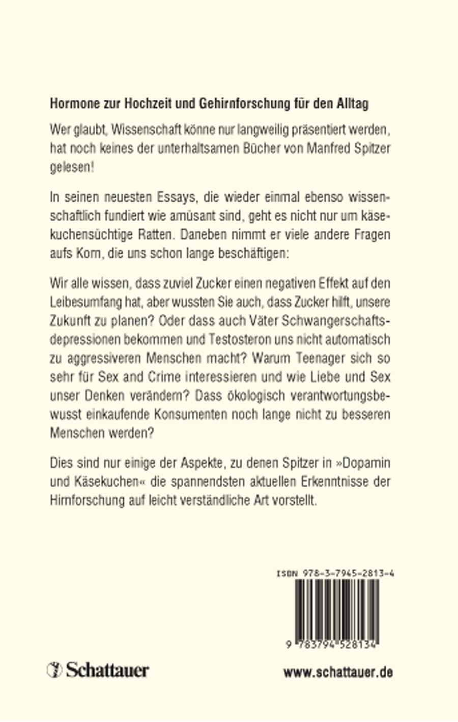 Rückseite: 9783794528134 | Dopamin und Käsekuchen (Wissen & Leben, Bd. ?) | Manfred Spitzer