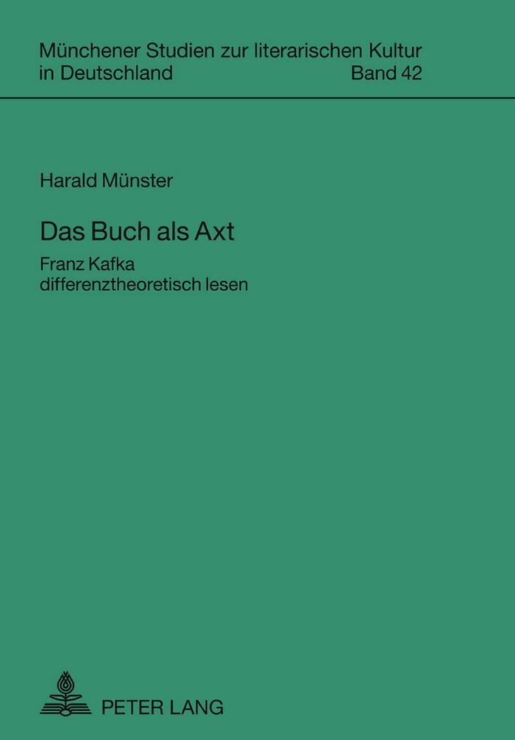 Cover: 9783631611333 | Das Buch als Axt | Franz Kafka differenztheoretisch lesen | Münster