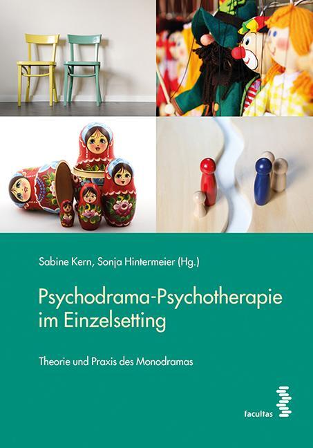 Cover: 9783708915449 | Psychodrama-Psychotherapie im Einzelsetting | Sabine Kern (u. a.)