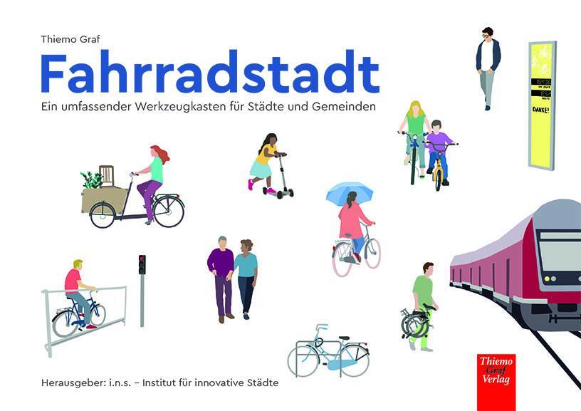 Cover: 9783940217318 | Fahrradstadt | Ein umfassender Werkzeugkasten für Städte und Gemeinden