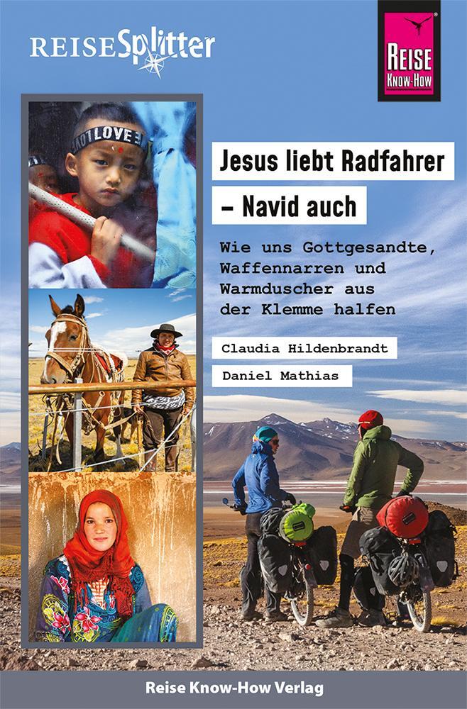 Cover: 9783831733415 | Reise Know-How ReiseSplitter: Jesus liebt Radfahrer - Navid auch....