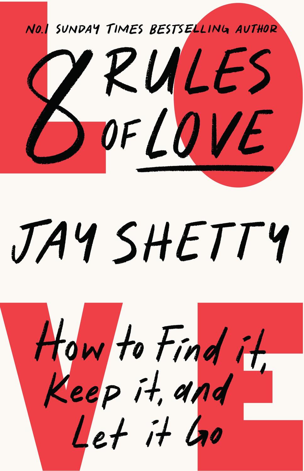 Cover: 9780008471651 | 8 Rules of Love | How to Find it, Keep it, and Let it Go | Jay Shetty