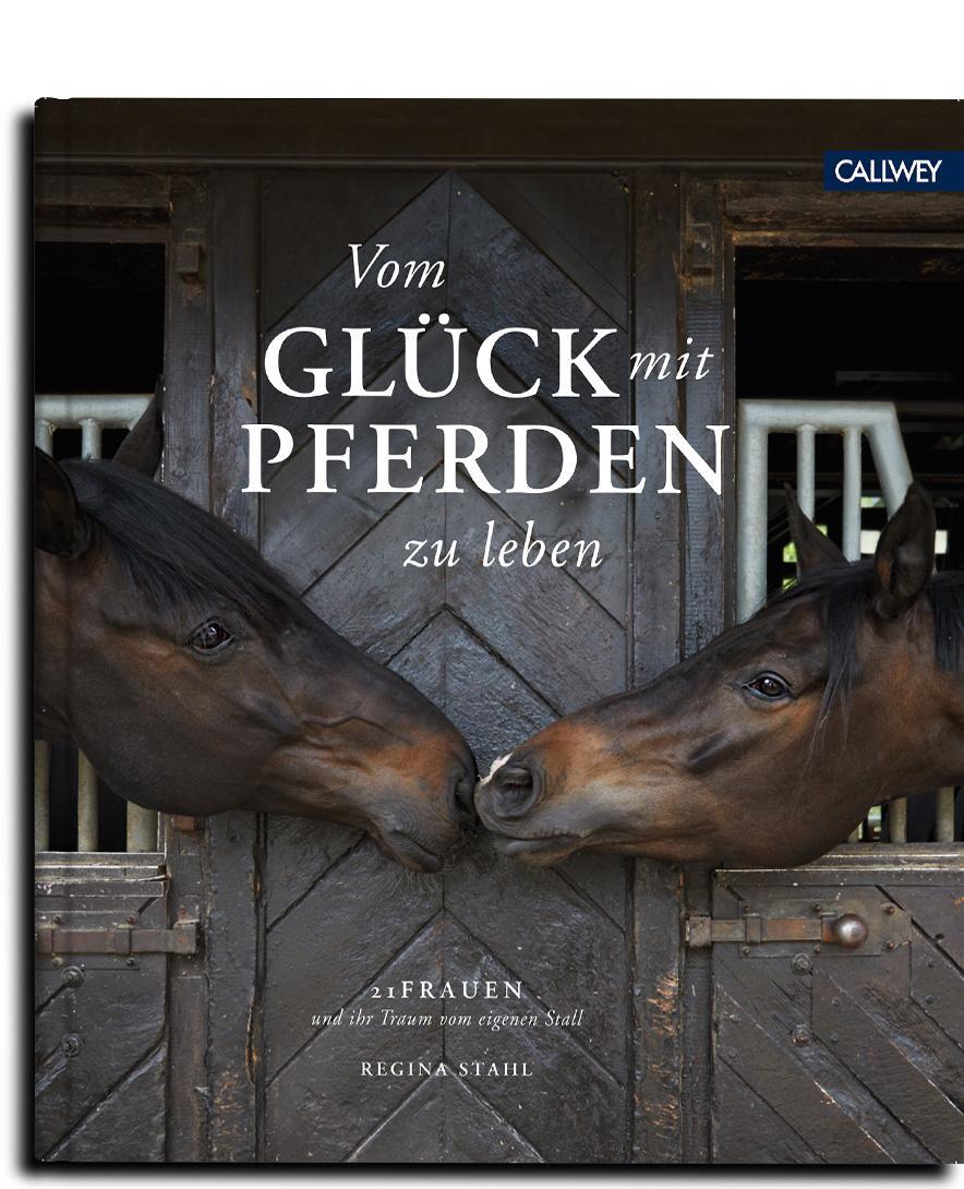 Cover: 9783766724441 | Vom Glück mit Pferden zu leben | Regina Stahl | Buch | Deutsch | 2019