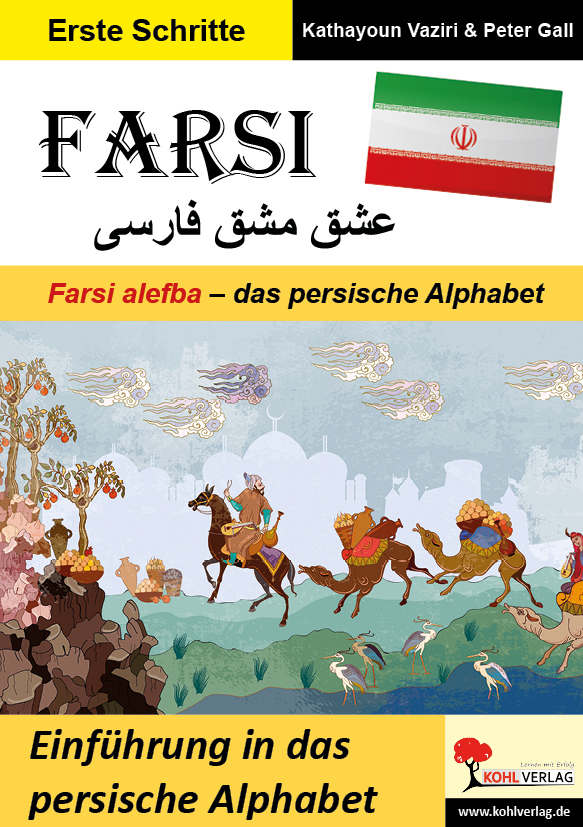 Cover: 9783985582280 | FARSI / Farsi alefba - das persische Alphabet (Band 4) | Taschenbuch
