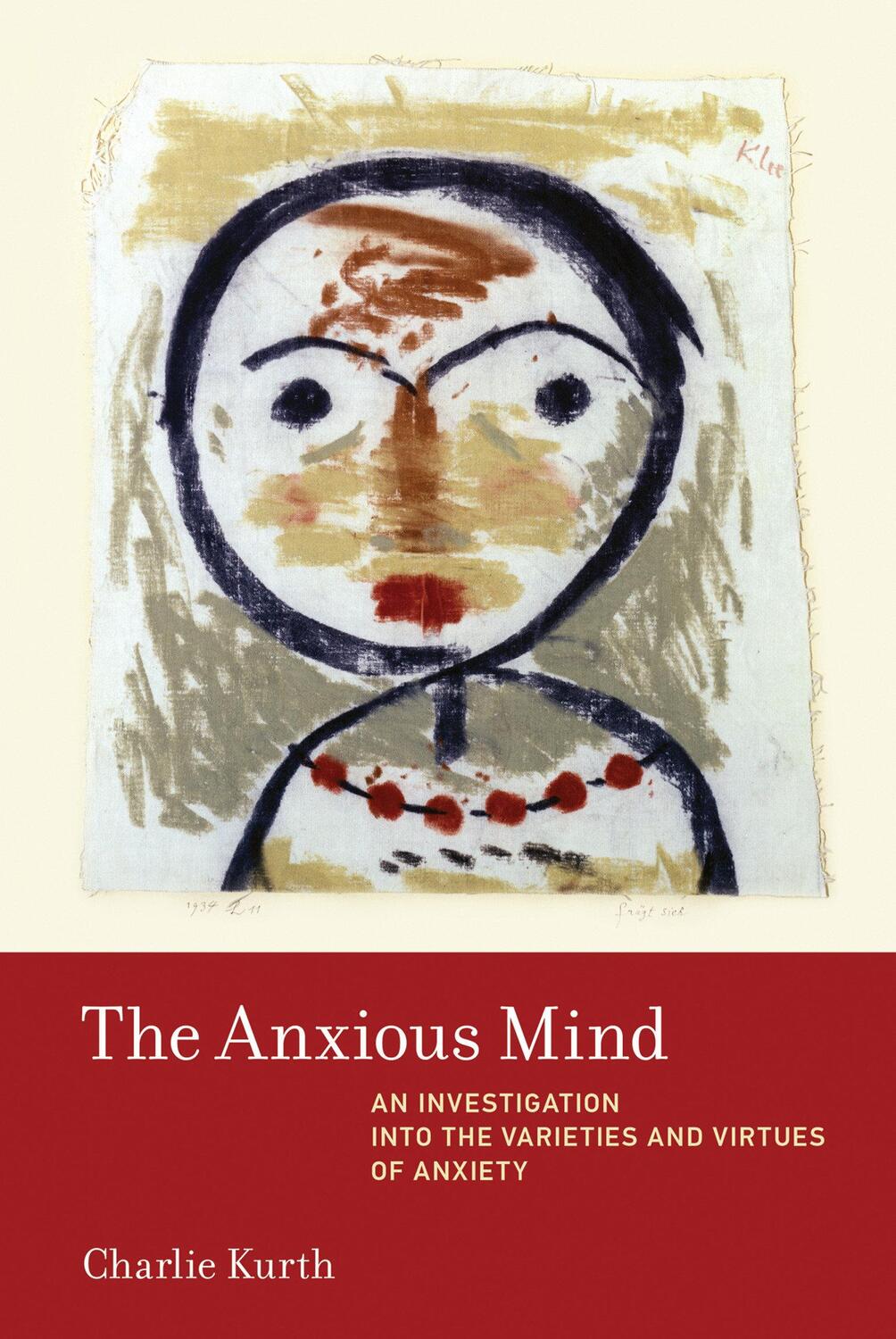 Cover: 9780262037655 | The Anxious Mind | Charlie Kurth | Buch | The MIT Press | Englisch