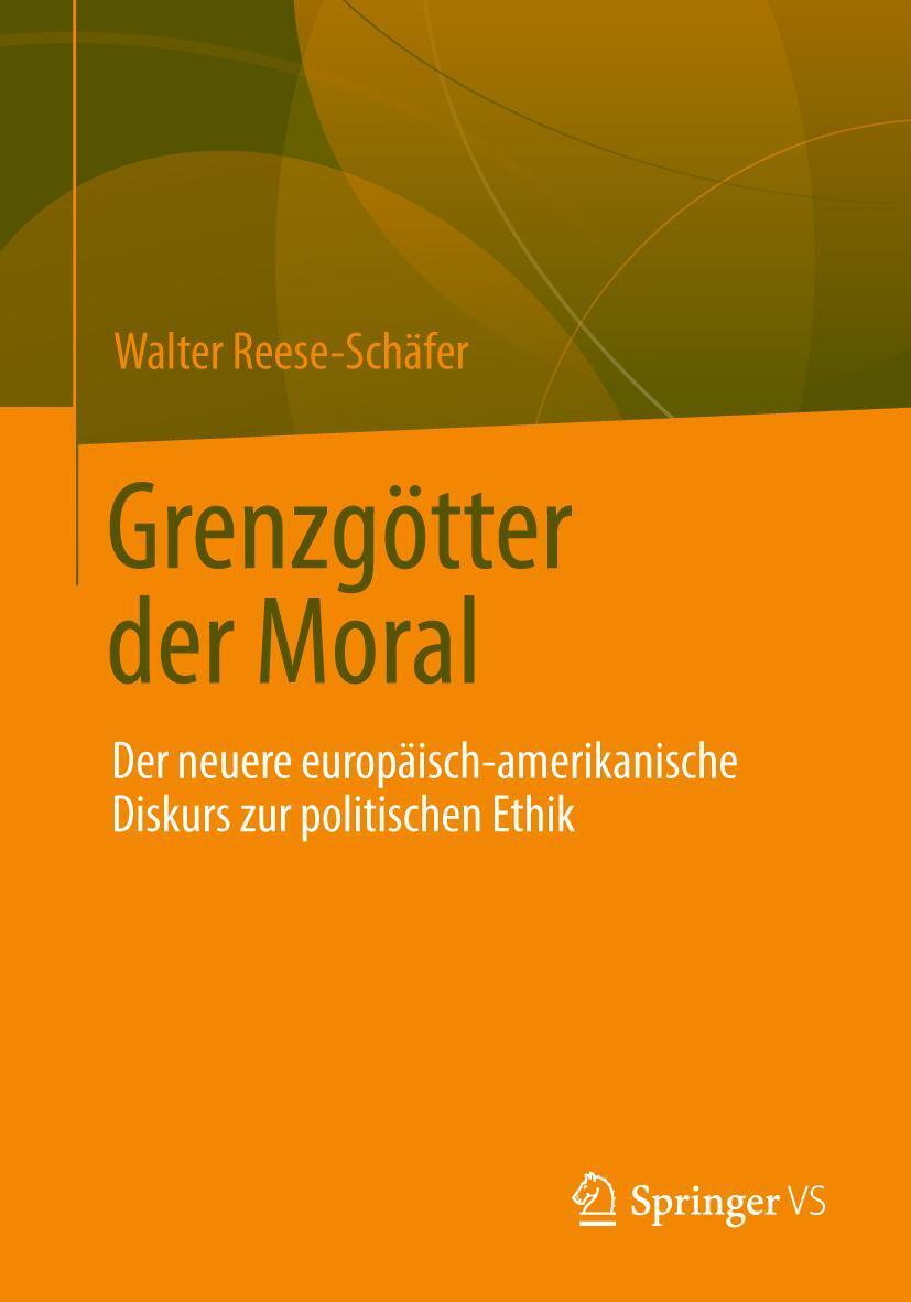 Cover: 9783658001667 | Grenzgötter der Moral | Walter Reese-Schäfer | Taschenbuch | Paperback