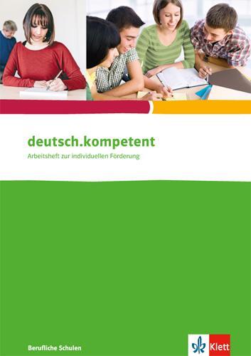 Cover: 9783128037042 | deutsch.kompetent. Arbeitsheft für berufliche Schulen | Manfred Maier