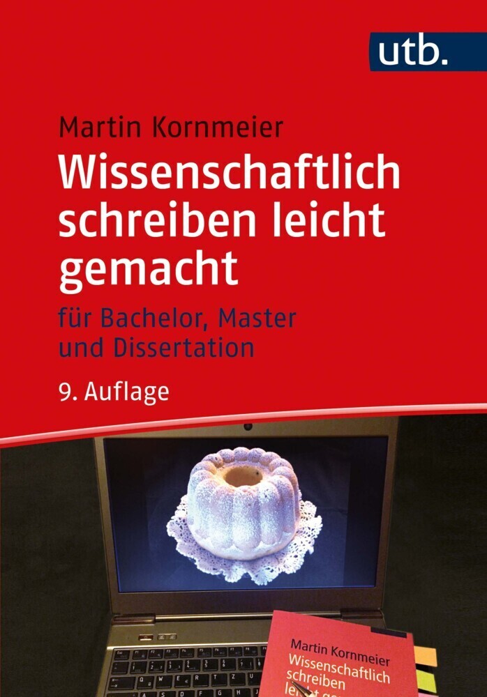 Cover: 9783825254384 | Wissenschaftlich schreiben leicht gemacht | Martin Kornmeier | Buch
